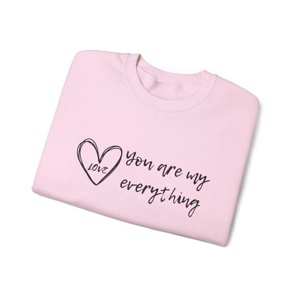 "You Are My Everything" Love Heart Design Unisex Sweatshirt - Personalize It - Picture 6 of 8